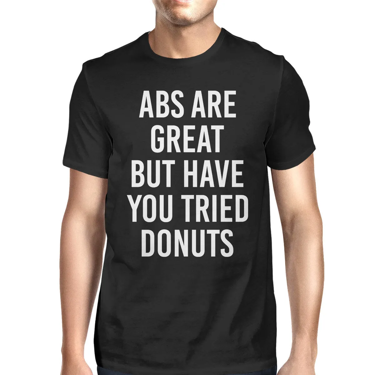 Abs Are Great But Tried Donut Men's Black Shirts Funny T-shirt