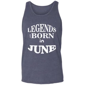 Adorable Legends Are Born In June Unisex Tank