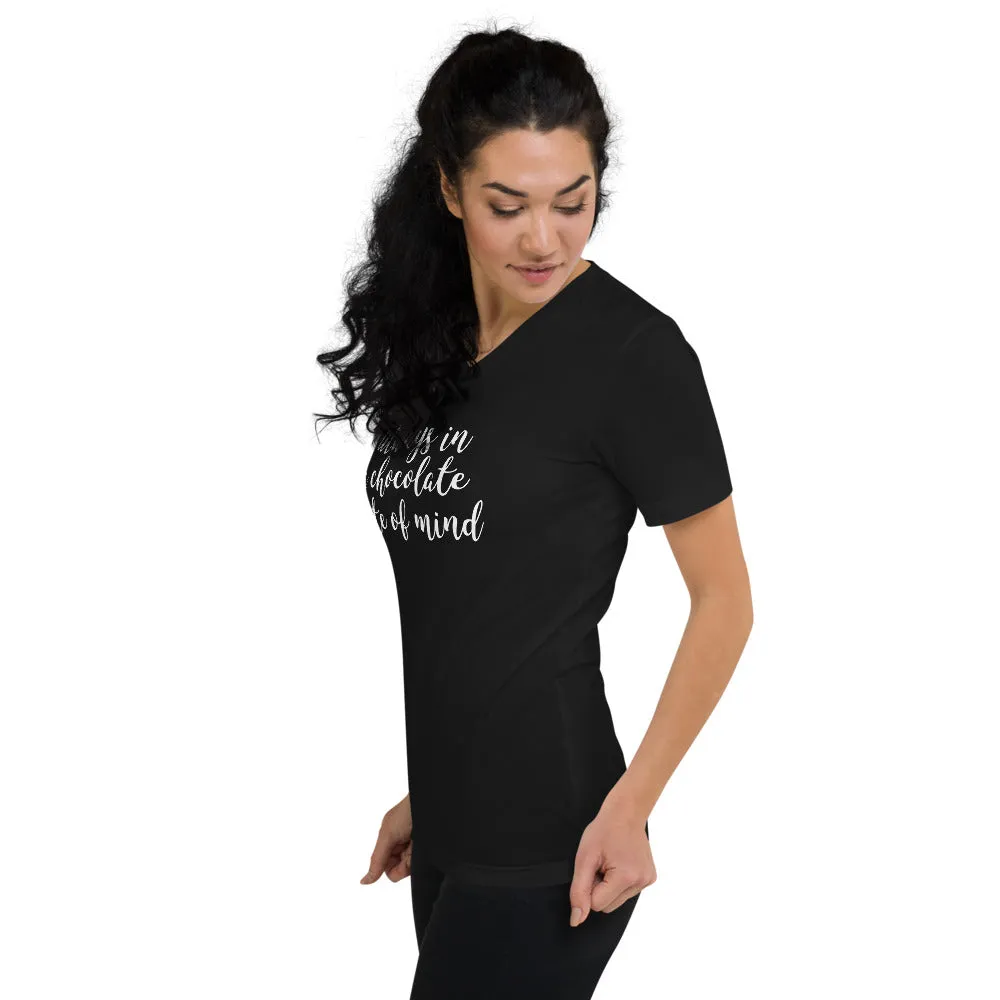 Always In A Chocolate State Of Mind - V-Neck T-Shirt