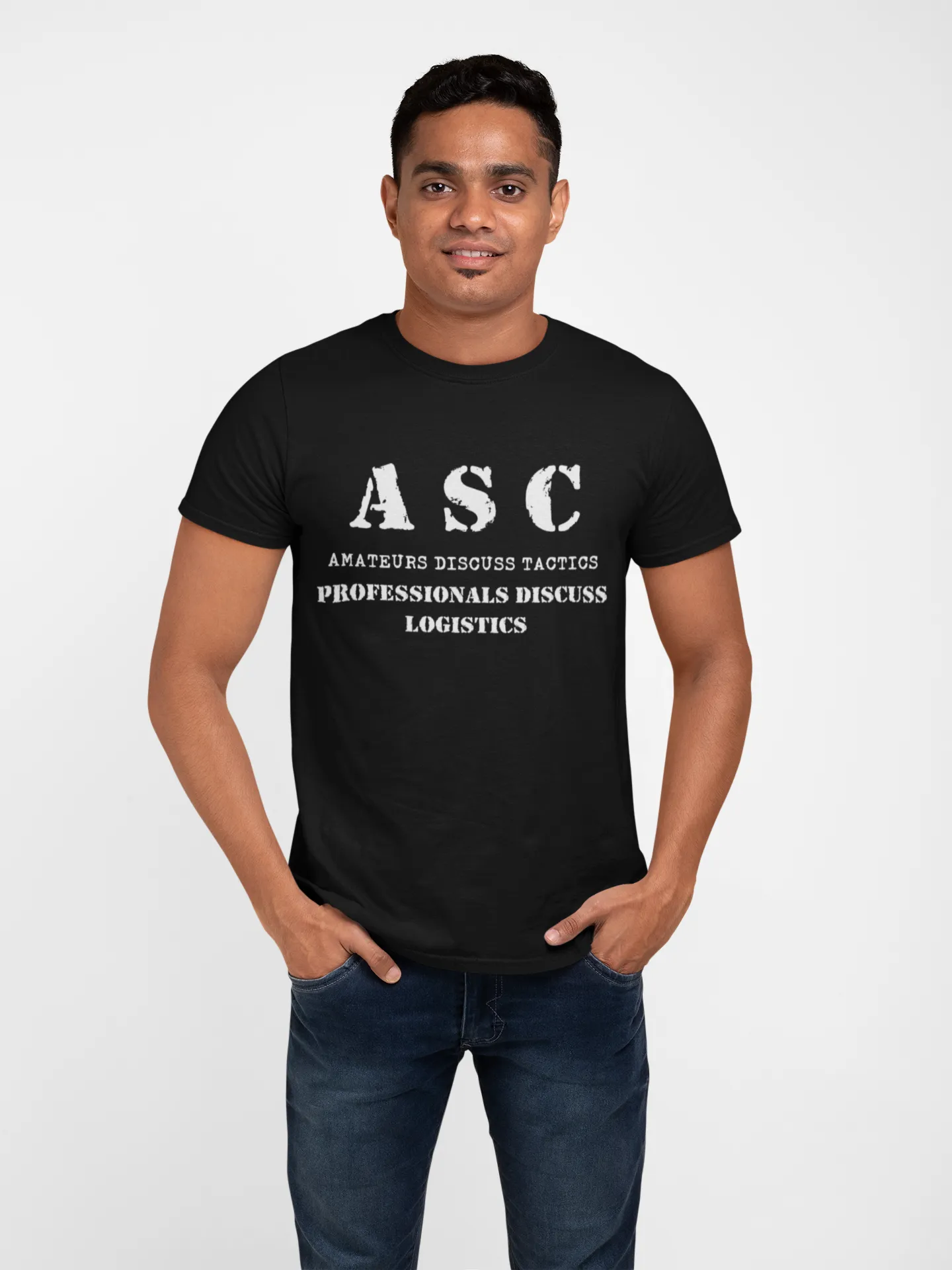 ASC T-shirt - ASC, Amateurs Discuss Tactics, Professionals Discuss Logistics (Men)