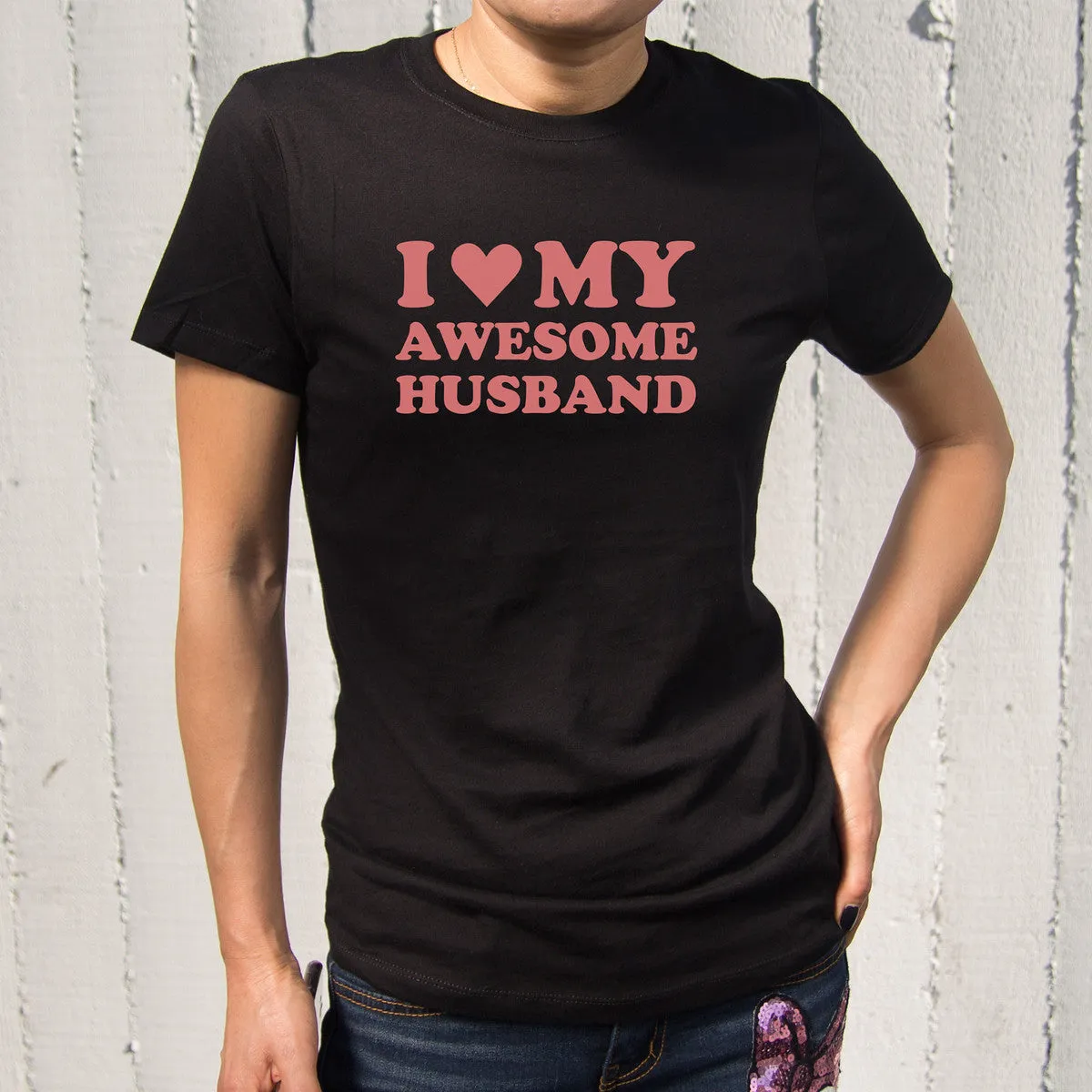 I Love My Awesome Husband Women's Shirt