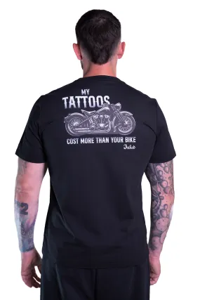 Men's Inked My Tattoos Cost More Than Your Bike T-shirt