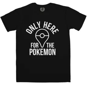 Only here for the Pokemon T-Shirt