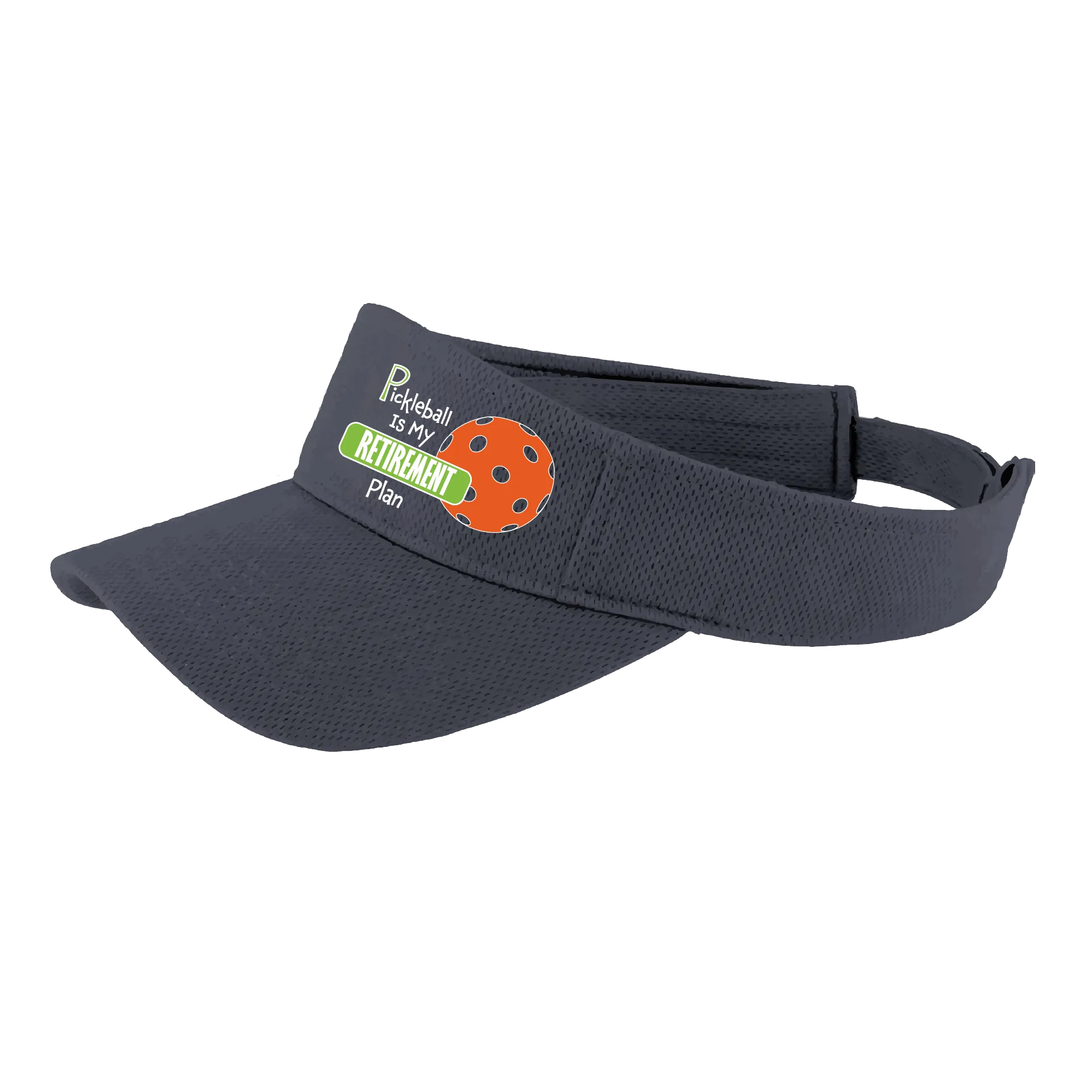 Pickleball Is My Retirement Plan | Pickleball Visors | Moisture Wicking 100% Polyester