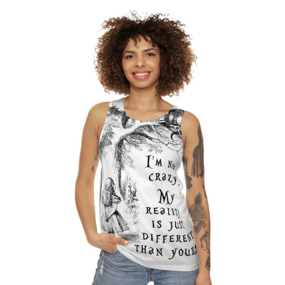 "I'm Not Crazy" Unisex Alice in Wonderland Tank Top