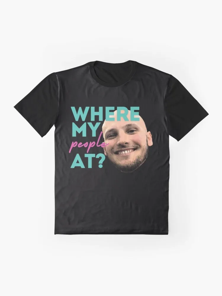 "Where My People At?" Graphic T-Shirt