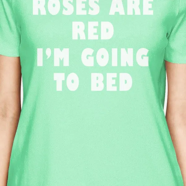 Roses Are Red Women's Mint T-shirt Funny Gag Gifts For Friends