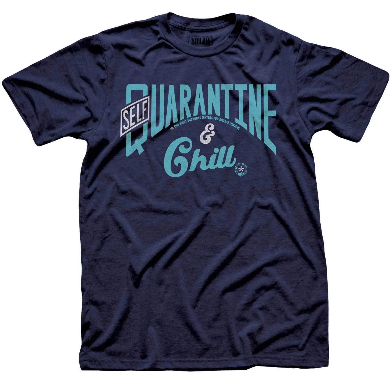 Self Quarantine & Chill T-shirt | Supports World Health