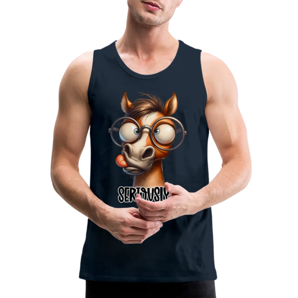 Seriously? Men's Premium Tank Top (Funny Horse)