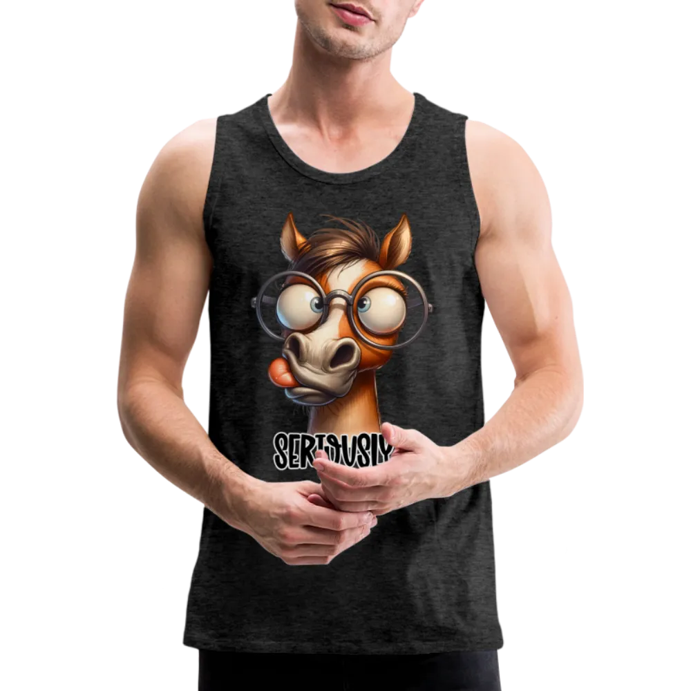 Seriously? Men's Premium Tank Top (Funny Horse)