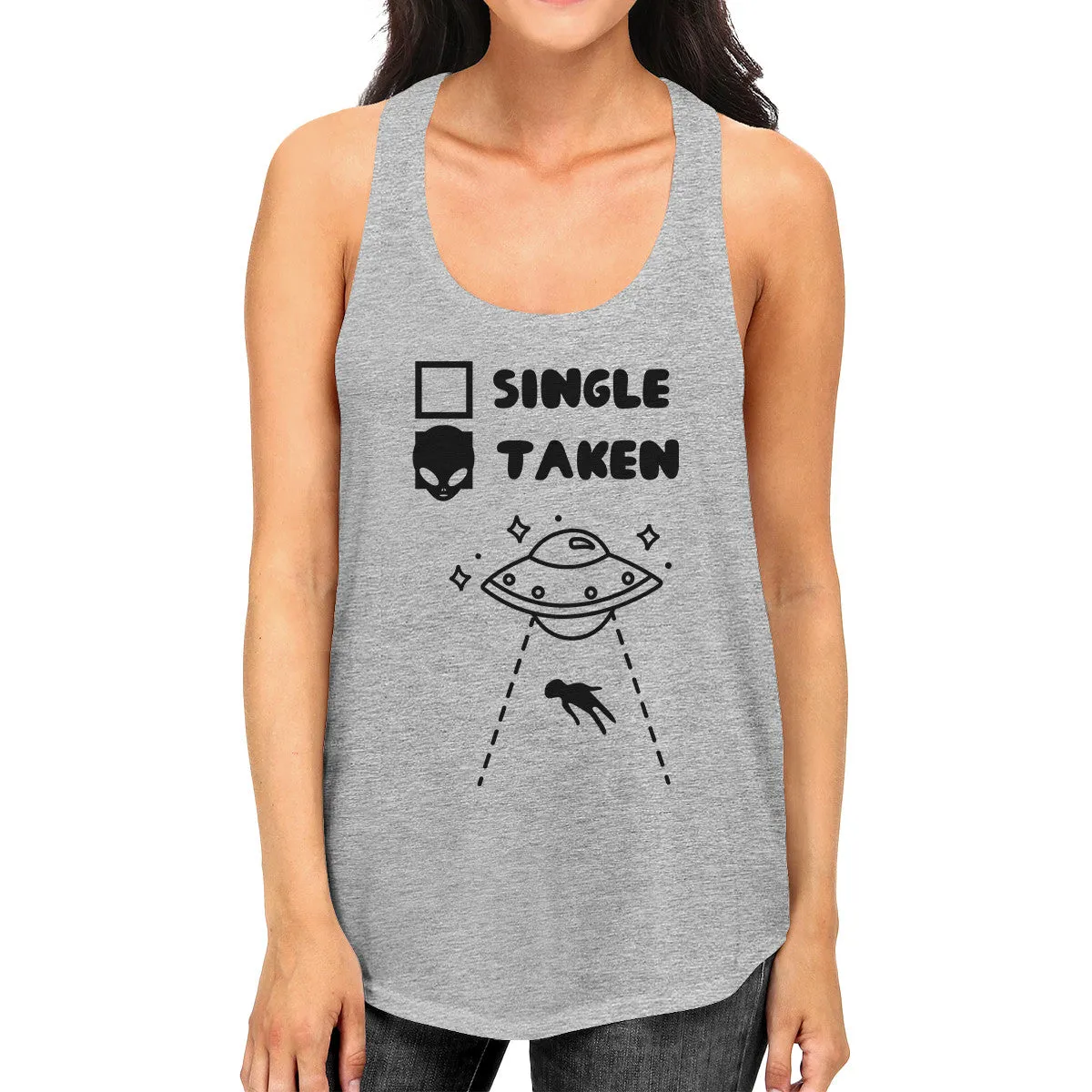 Single Taken Alien Women's Graphic Tank Top Funny Gift Idea For Her