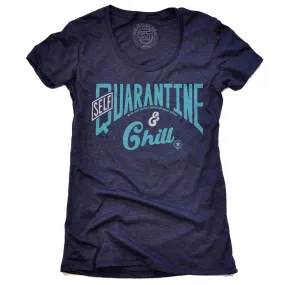 Women's Self Quarantine & Chill T-shirt | Supports World Health